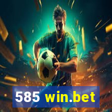 585 win.bet